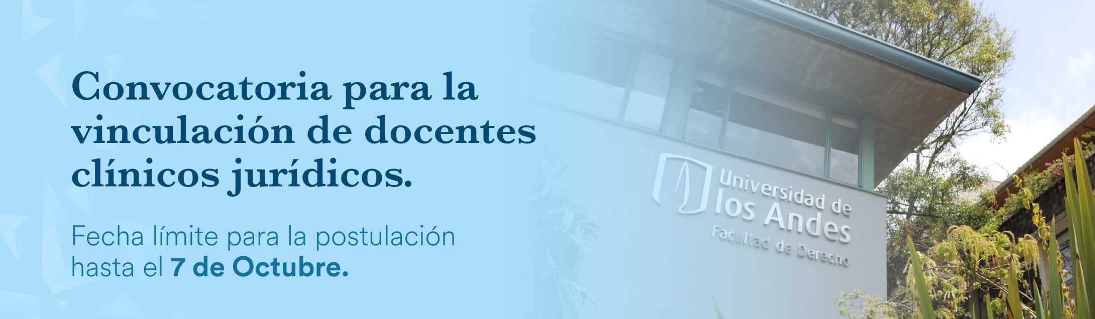 Abrimos convocatoria desde la Facultad de Derecho para incorporar 3 docentes clínicos jurídicos