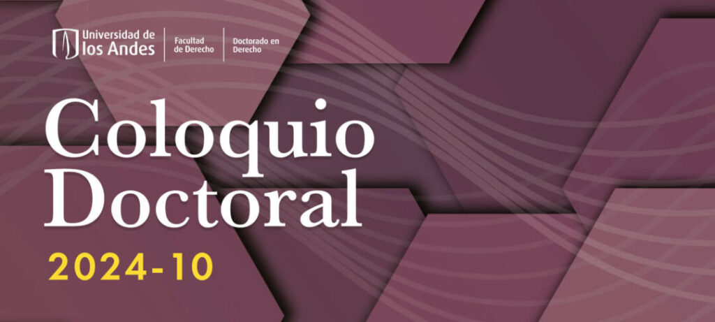 Coloquio doctoral: justicia transicional, desarrollo y espacio