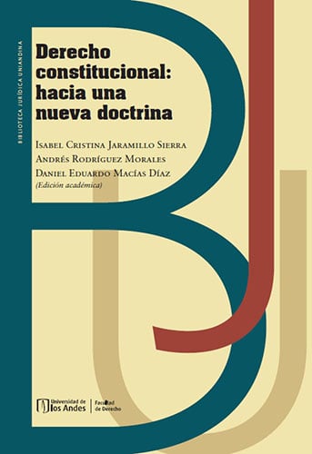 Derecho constitucional hacia una nueva doctrina